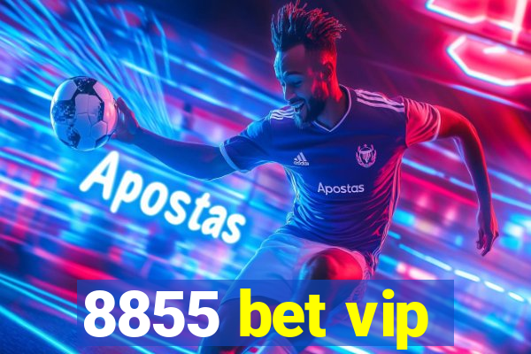 8855 bet vip